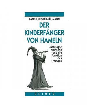 gebrauchtes Buch – Fanny Rostek-Lühmann – Der Kinderfänger von Hameln