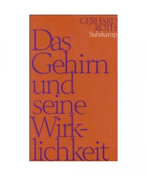 Das Gehirn und seine Wirklichkeit