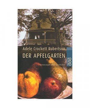 gebrauchtes Buch – Adele Crockett Robertson – Der Apfelgarten