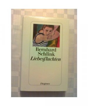 gebrauchtes Buch – Bernhard Schlink – Liebesfluchten