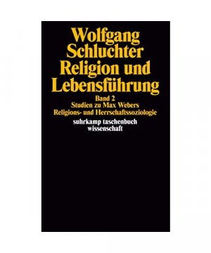 gebrauchtes Buch – Wolfgang Schluchter – Religion und Lebensführung II