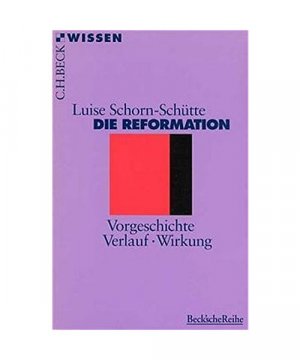 gebrauchtes Buch – Luise Schorn-Schütte – Die Reformation