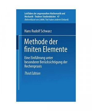 gebrauchtes Buch – Hans-Rudolf Schwarz – Methode der finiten Elemente