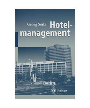 gebrauchtes Buch – Georg Seitz – Hotelmanagement