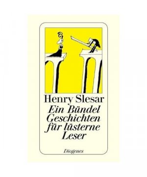 gebrauchtes Buch – Henry Slesar – Ein Bündel Geschichten für lüsterne Leser