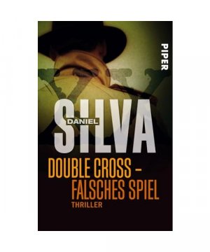 gebrauchtes Buch – Daniel Silva – Double Cross. Falsches Spiel