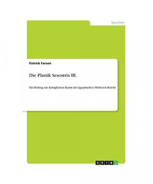 Die Plastik Sesostris III.