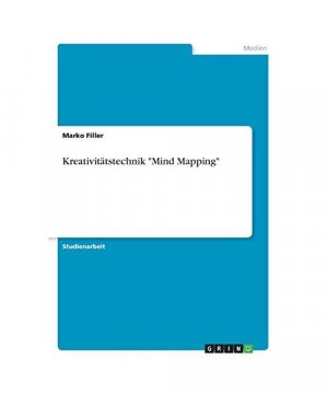 Kreativitätstechnik "Mind Mapping"