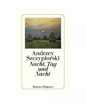 gebrauchtes Buch – Andrzej Szczypiorski – Nacht, Tag und Nacht