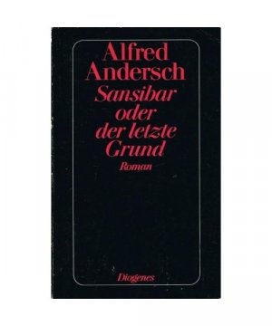 gebrauchtes Buch – Alfred Andersch – Sansibar oder der letzte Grund.