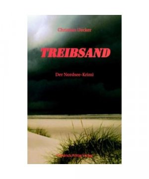 gebrauchtes Buch – Christian Uecker – Treibsand