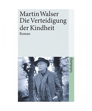 gebrauchtes Buch – Martin Walser – Die Verteidigung der Kindheit