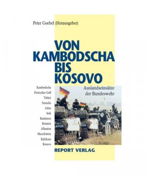 gebrauchtes Buch – Von Dau, Klaus /Brüggemann – Von Kambodscha bis Kosovo