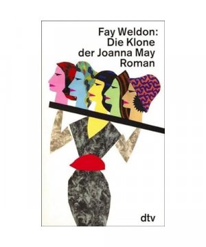 gebrauchtes Buch – Fay Weldon – Die Klone der Joanna May