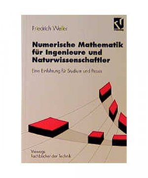 gebrauchtes Buch – Friedrich Weller – Numerische Mathematik für Ingenieure und Naturwissenschaftler