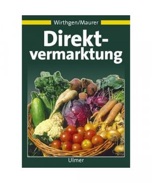 gebrauchtes Buch – Bernd Wirthgen – Direktvermarktung