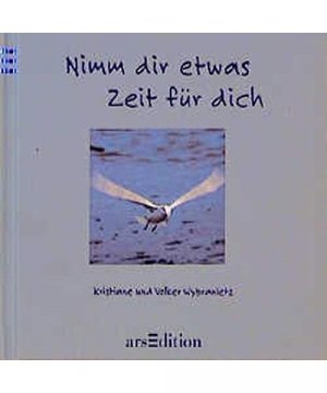 gebrauchtes Buch – Wybranietz, Kristiane /Wybranietz – Nimm dir etwas Zeit für dich