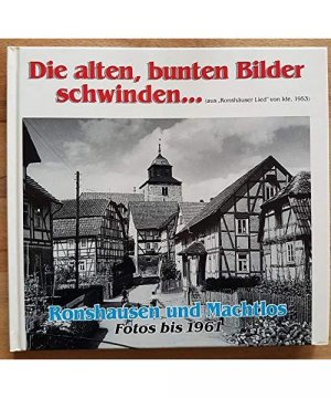 Ronshausen und Machtlos. Fotos bis 1961