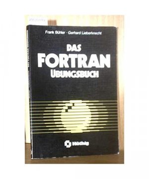 Das Fortran-Übungsbuch