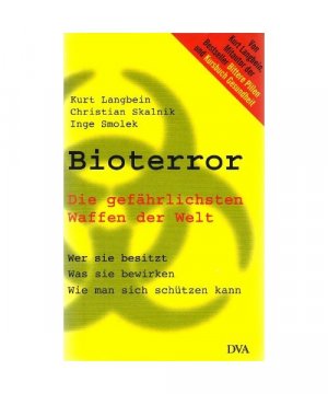 gebrauchtes Buch – Kurt Langbein, Christian Skalnik – Bioterror.