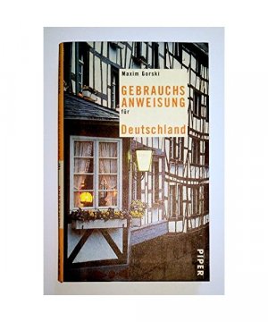 gebrauchtes Buch – Maxim Gorski – Gebrauchsanweisung für Deutschland.