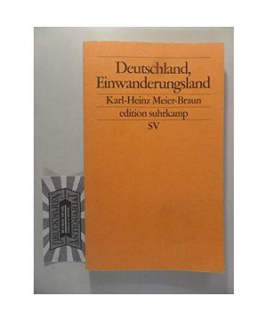 gebrauchtes Buch – Meier-Braun, Karl H – Deutschland, Einwanderungsland