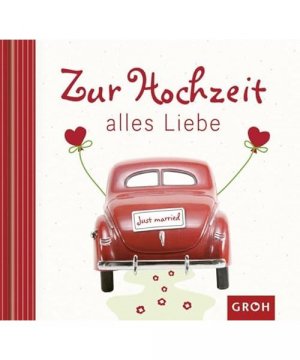 gebrauchtes Buch – Franziska Siegel – Zur Hochzeit alles Liebe