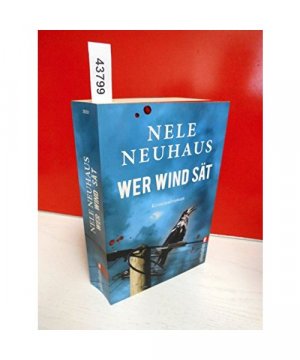 gebrauchtes Buch – Nele Neuhaus – Wer Wind sät