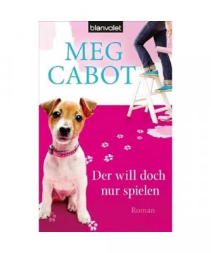 gebrauchtes Buch – Meg Cabot – Der will doch nur spielen