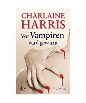 gebrauchtes Buch – Charlaine Harris – Vor Vampiren wird gewarnt