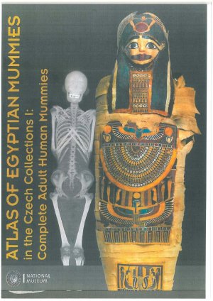 Atlas of Egyptian Mummies in the Czech Collections I: Complete Adult Human Mummies