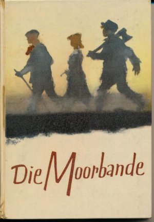 Die Moorbande und andere Erzählungen