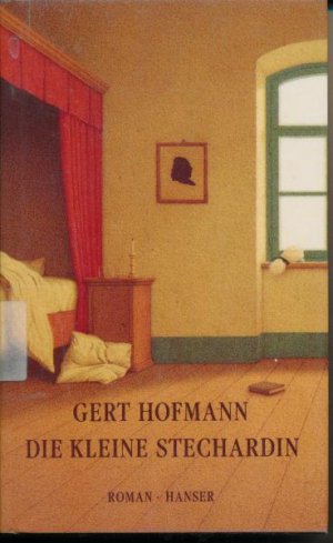 gebrauchtes Buch – Gert Hofmann – Die kleine Stechardin