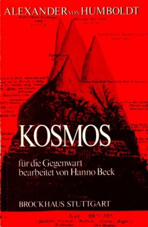 Kosmos. Für die Gegenwart bearbeitet von Hanno Beck.