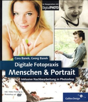 gebrauchtes Buch – Banek, Cora und Georg Banek – Digitale Fotopraxis - Menschen und Portrait. Inklusive Nachbearbeitung in Photoshop.