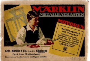 gebrauchtes Buch – Gebr. Märklin & Cie – Märklin Metallbaukasten, Anleitungsbuch mit Vorlagen, Motoren.