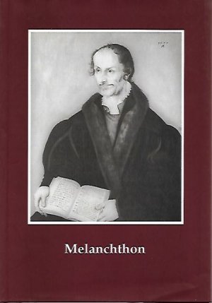 Melanchthon, zehn Vorträge. Erlanger Vorschungen. Reihe A, Geisteswissenschaften ; Bd. 85