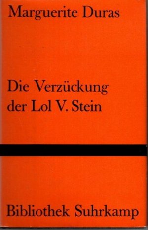 Die Verzückung der Lol V. Stein. Bibliothek Suhrkamp 159