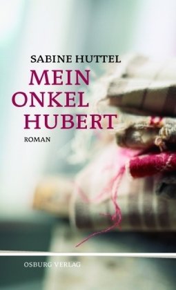 Mein Onkel Hubert.