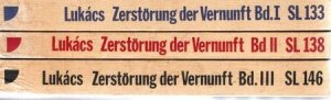 Die Zerstörung der Vernunft Band 1, 2 und 3. Sammlung Luchterhand; 133/138/146