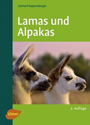 gebrauchtes Buch – Gerhard Rappersberger – Lamas und Alpakas : 9 Tabellen.