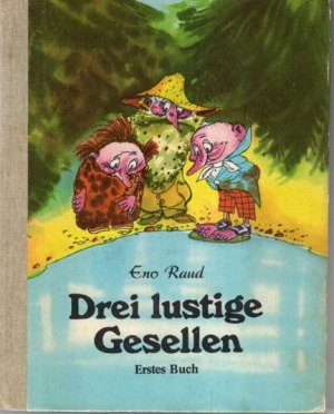 Drei lustige Gesellen, Erstes Buch