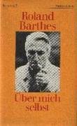 gebrauchtes Buch – Roland Barthes – Über mich selbst. Aus d. Franz. von Jürgen Hoch / Batterien 7