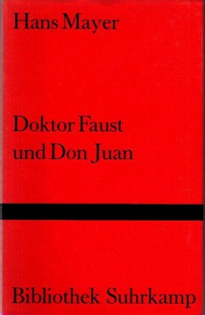 Doktor Faust und Don Juan. Bibliothek Suhrkamp ; Bd. 599