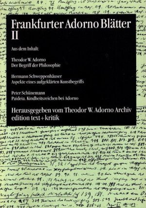 Frankfurter Adorno Blätter II (Band 2). Redaktion: Rolf Tiedemann; Hrsg. vom Theodor W.Adorno Archiv