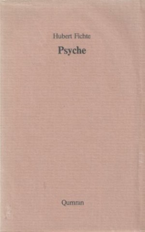 gebrauchtes Buch – Hubert Fichte – Psyche : Anmerkungen zur Psychiatrie in Senegal.