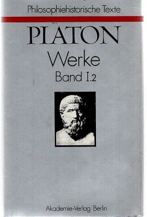 Platons Werke; Band I/2: Charmides; Euthyphron; Parmenides, in d. Übers. von Friedrich Daniel Ernst Schleiermacher, Philosophiehistorische Texte