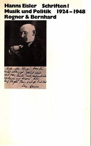 gebrauchtes Buch – Hanns Eisler – Schriften; Band I: Musik und Politik.1924 - 1948. textkritische Ausgabe von Günther Mayer