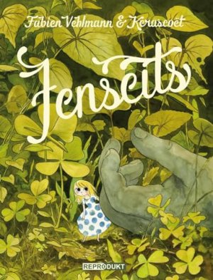 gebrauchtes Buch – Vehlmann, Fabien und Kerascoet – Jenseits. Aus dem Französischen von Kai Wilksen