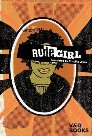 gebrauchtes Buch – Weyhe, Birgit und Priscilla Layne – Rude girl. Birgit Weyhe ; translation: Priscilla Layne